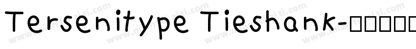 Tersenitype Tieshank字体转换